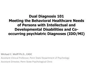 Michael C. Wolff Ph.D., CADC Assistant Clinical Professor, Penn State Department of Psychology
