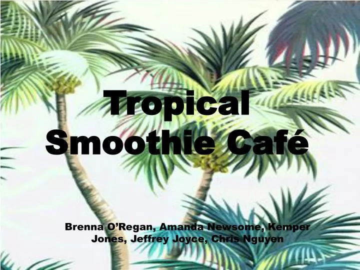 tropical smoothie caf