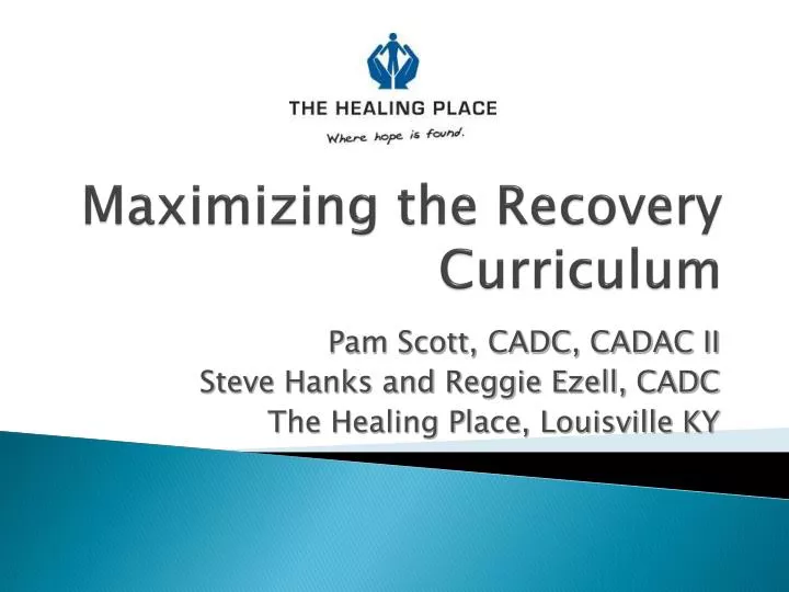 maximizing the recovery curriculum