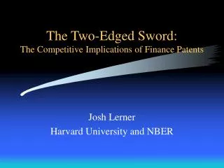 The Two-Edged Sword: The Competitive Implications of Finance Patents