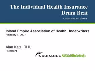 The Individual Health Insurance Drum Beat