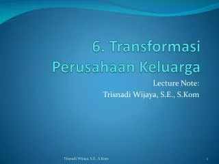 6 transformasi perusahaan keluarga
