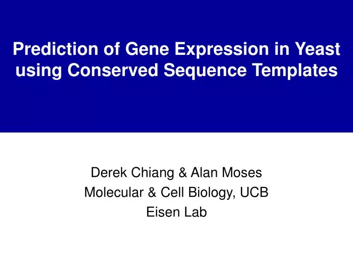 prediction of gene expression in yeast using conserved sequence templates