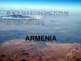 BLACK SEA ECONOMIC FORUM thessaloniki 23 FEBRUARY 2012