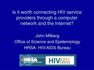 Is it worth connecting HIV service providers through a computer network and the Internet?