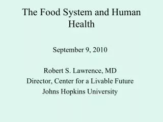 The Food System and Human Health