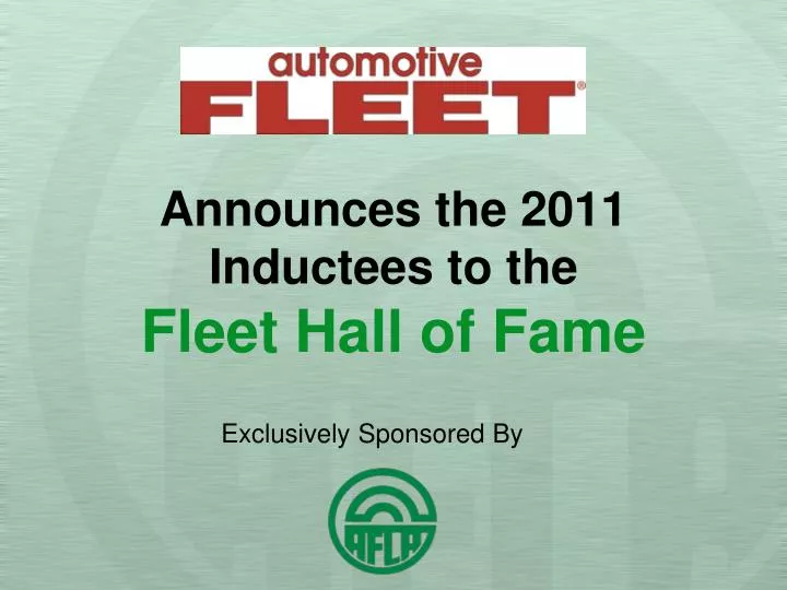 announces the 2011 inductees to the fleet hall of fame