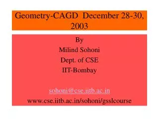 Geometry-CAGD December 28-30, 2003