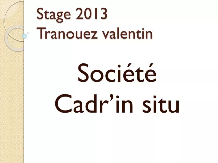stage 2013 tranouez valentin