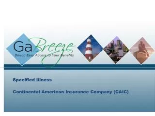 Specified Illness Continental American Insurance Company (CAIC)