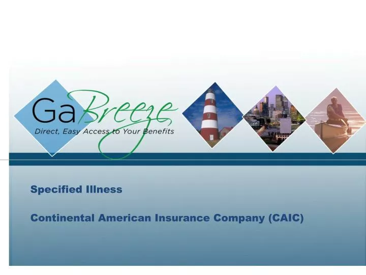 specified illness continental american insurance company caic