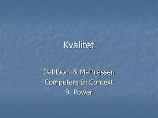 kvalitet