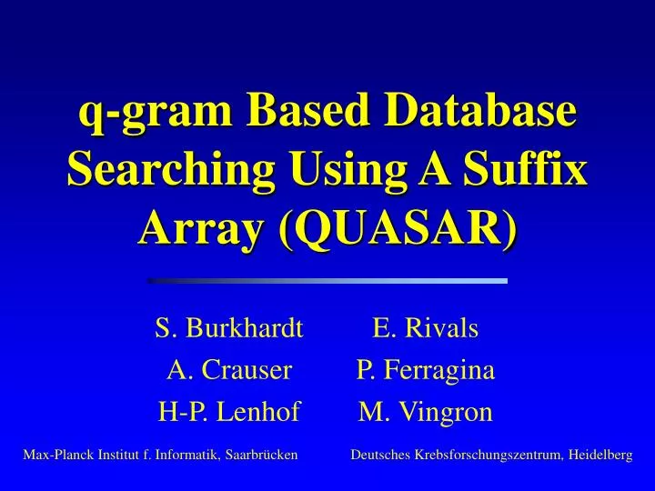q gram based database searching using a suffix array quasar