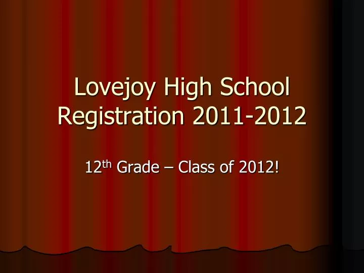 lovejoy high school registration 2011 2012