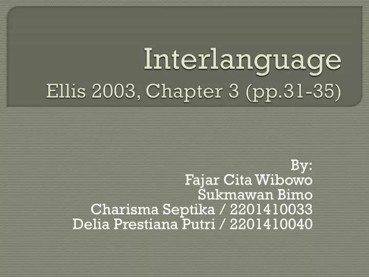interlanguage ellis 2003 chapter 3 pp 31 35