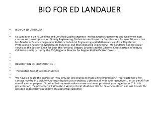 BIO FOR ED LANDAUER