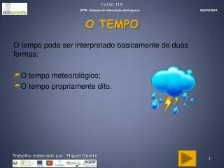 o tempo