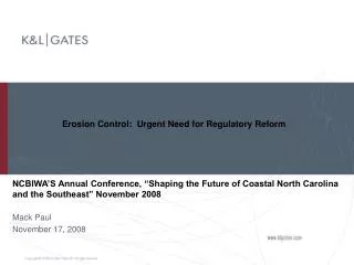 Erosion Control: Urgent Need for Regulatory Reform