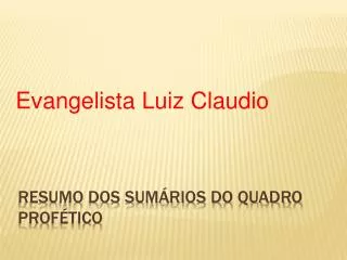 evangelista luiz claudio