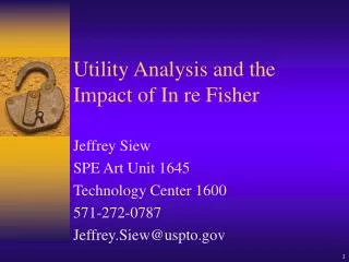 Utility Analysis and the Impact of In re Fisher