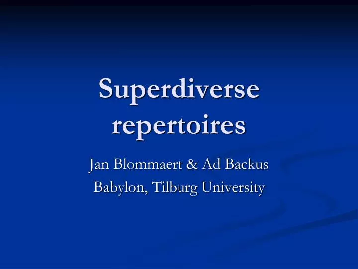 superdiverse repertoires
