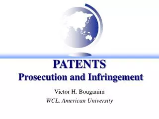 PATENTS Prosecution and Infringement