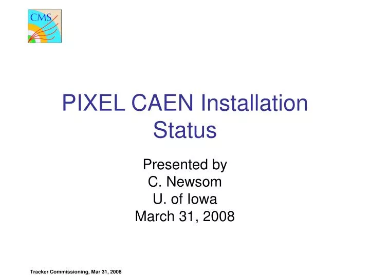 pixel caen installation status