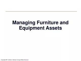 Managing Furniture and Equipment Assets