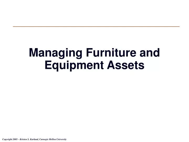 managing furniture and equipment assets