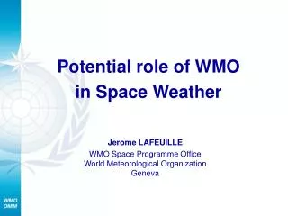 Potential role of WMO in Space Weather