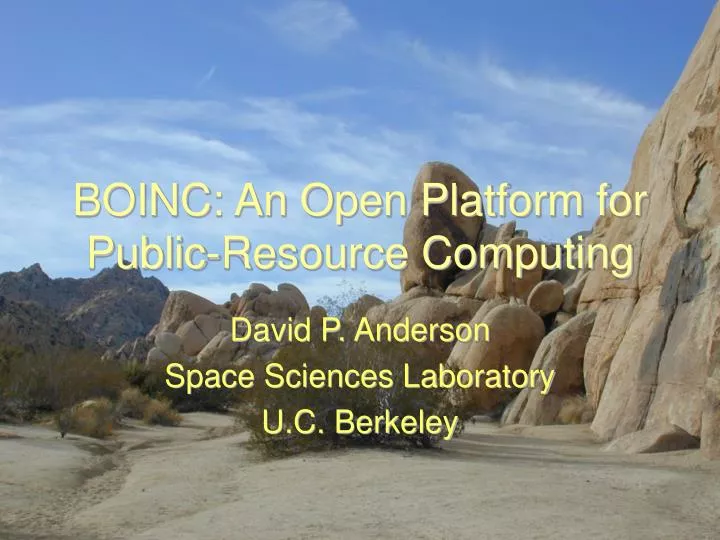 boinc an open platform for public resource computing