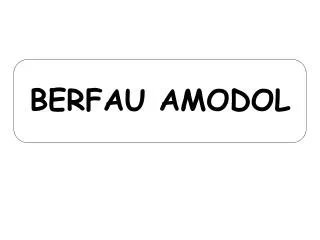 berfau amodol