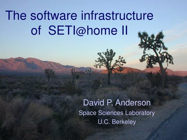 the software infrastructure of seti @ home ii