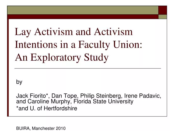 lay activism and activism intentions in a faculty union an exploratory study