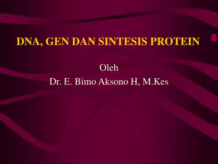 dna gen dan sintesis protein