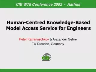 human centred knowledge based model access service for engineers