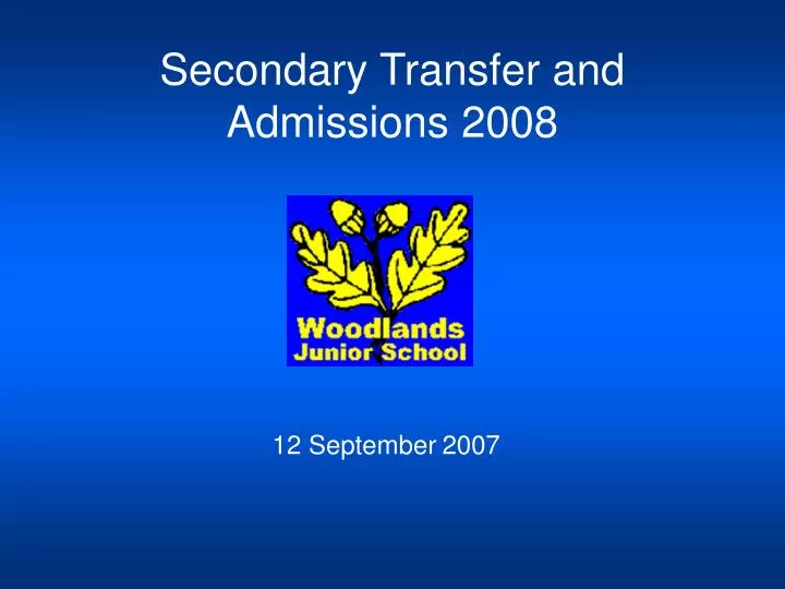 secondary transfer and admissions 2008