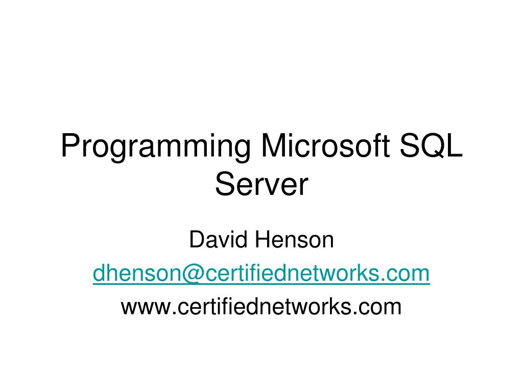 PPT - Programming Microsoft SQL Server PowerPoint Presentation, free ...