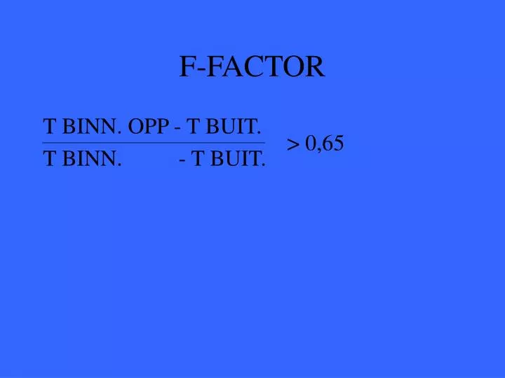 f factor