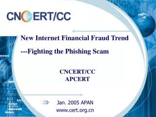 New Internet Financial Fraud Trend ---Fighting the Phishing Scam