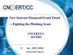 New Internet Financial Fraud Trend ---Fighting the Phishing Scam - slide 1