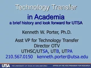 Technology Transfer in Academia a brief history and look forward for UTSA