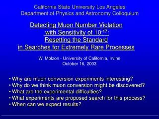 Why are muon conversion experiments interesting?