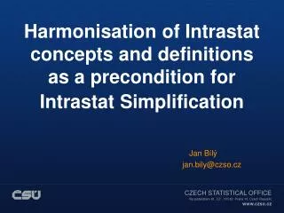 Harmonisation of Intrastat concepts and definitions as a precondition for Intrastat Simplification