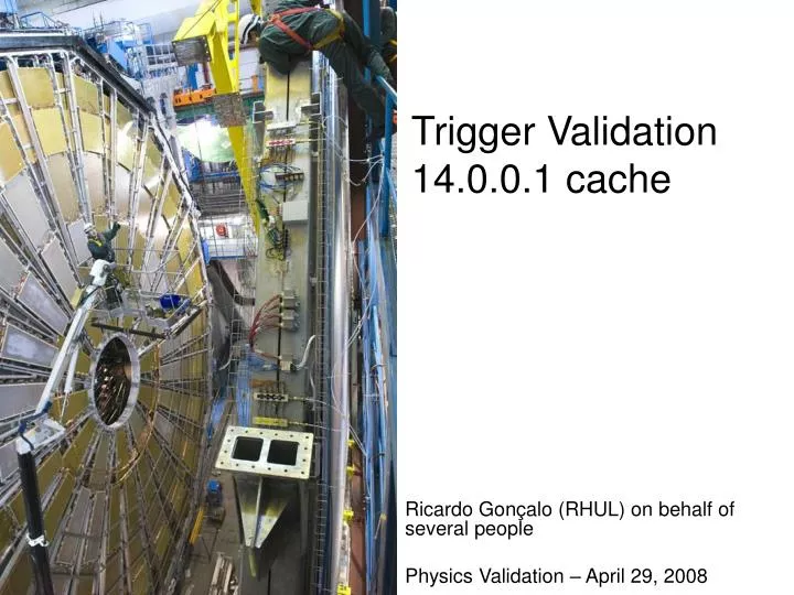 trigger validation 14 0 0 1 cache