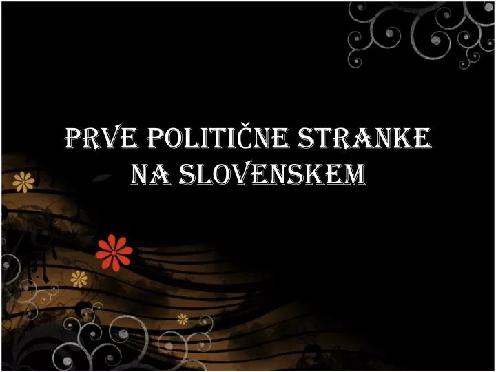 prve politi ne stranke na slovenskem