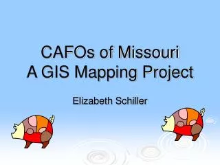 CAFOs of Missouri A GIS Mapping Project