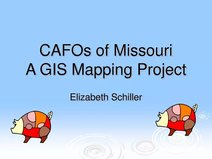 cafos of missouri a gis mapping project