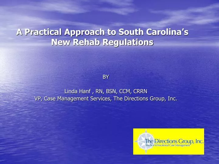 a practical approach to south carolina s new rehab regulations