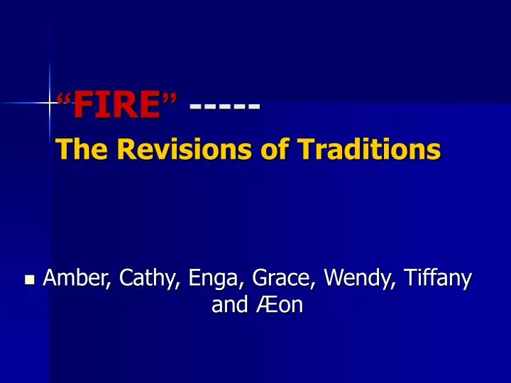fire the revisions of traditions